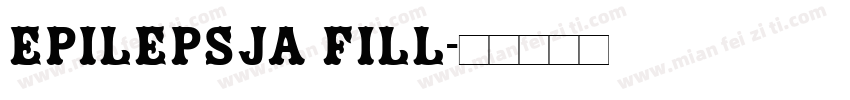 Epilepsja Fill字体转换